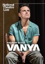 Watch National Theatre Live: Vanya 123MovieFree