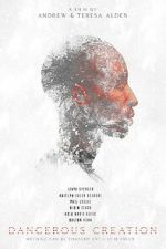 Watch Dangerous Creation 123MovieFree