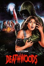 Watch Deathwoods 123moviesfree