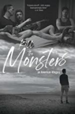 Watch Kill the Monsters 123moviesfree
