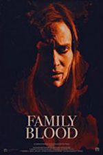 Watch Family Blood 123MoviesFree