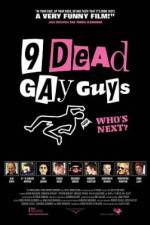 Watch 9 Dead Gay Guys 123MovieFree