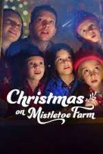 Watch Christmas on Mistletoe Farm 123MovieFree