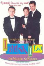 Watch I Think I Do 123MovieFree