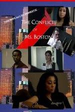 Watch The Conflict of Ms Boston 123MovieFree