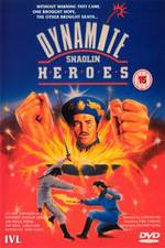 Watch Dynamite Shaolin Heroes 123MovieFree