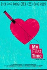 Watch My First Time 123MovieFree