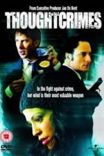 Watch Thoughtcrimes 123MovieFree