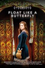 Watch Float Like a Butterfly 123MovieFree