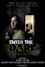 Watch Enter the Dark 123MovieFree