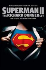 Watch Superman II: The Richard Donner Cut 123MovieFree