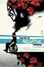 Watch The Art of Negative Thinking 123MovieFree