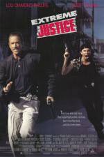 Watch Extreme Justice 123MovieFree
