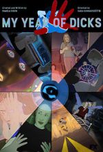 Watch My Year of Dicks (Short 2022) 123MovieFree