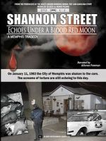 Watch Shannon Street: Echoes Under a Blood Red Moon 123moviesfree