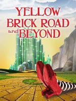 Watch The Yellow Brick Road and Beyond 123moviesfree