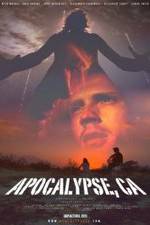 Watch Apocalypse, CA 123moviesfree
