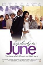 Watch Hopelessly in June 123MovieFree