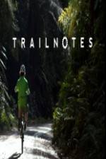 Watch Trailnotes 123MovieFree