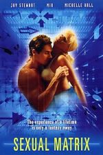 Watch Sexual Matrix 123moviesfree