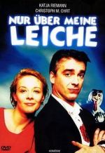 Watch Over My Dead Body 123MovieFree