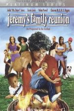 Watch Jeremy\'s Family Reunion 123moviesfree