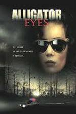 Watch Alligator Eyes 123MovieFree
