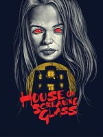 Watch House of Screaming Glass 123moviesfree