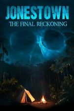 Watch Jonestown: The Final Reckoning 123moviesfree