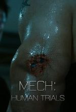Watch Mech: Human Trials (Short 2014) 123MovieFree