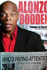 Watch Alonzo Bodden: Who's Paying Attention 123MovieFree
