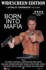 Watch Born Into Mafia 123MovieFree
