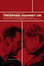 Watch Trespass Against Us 123MovieFree