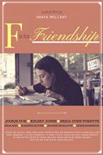 Watch F is for Friendship 123MovieFree