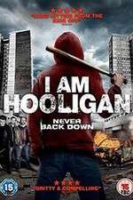 Watch I Am Hooligan 123MovieFree