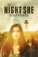 Watch The Night She Disappeared 123moviesfree