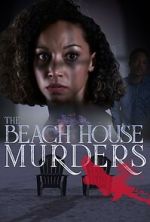 Watch The Beach House Murders 123MovieFree