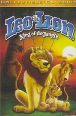 Watch Leo the Lion: King of the Jungle 123MoviesFree