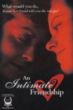 Watch An Intimate Friendship 123MovieFree