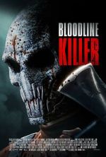 Watch Bloodline Killer 123MovieFree