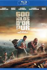 Watch 600 kilos d'or pur 123MoviesFree
