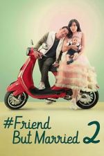 Watch #FriendButMarried 2 123MovieFree