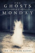 Watch The Ghosts of Monday 123MovieFree