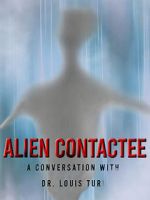 Watch Alien Contactee 123moviesfree
