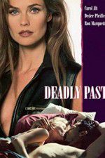 Watch Deadly Past 123MovieFree