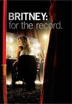Watch Britney: For the Record 123moviesfree