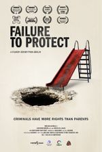 Watch Failure to Protect 123moviesfree