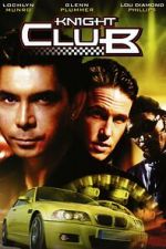 Watch Knight Club 123MovieFree