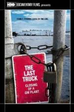 Watch The Last Truck: Closing of a GM Plant 123MovieFree