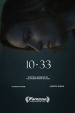 Watch 10-33 (Short 2021) 123MovieFree